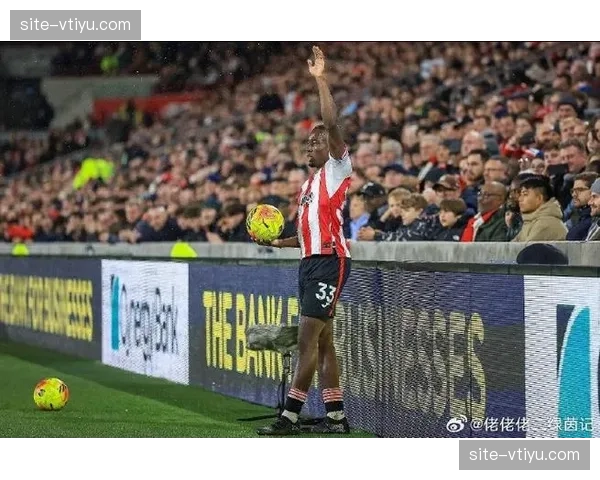 瓦塔拉布伦特福德5球价值8分,创队史纪录转会展现效果